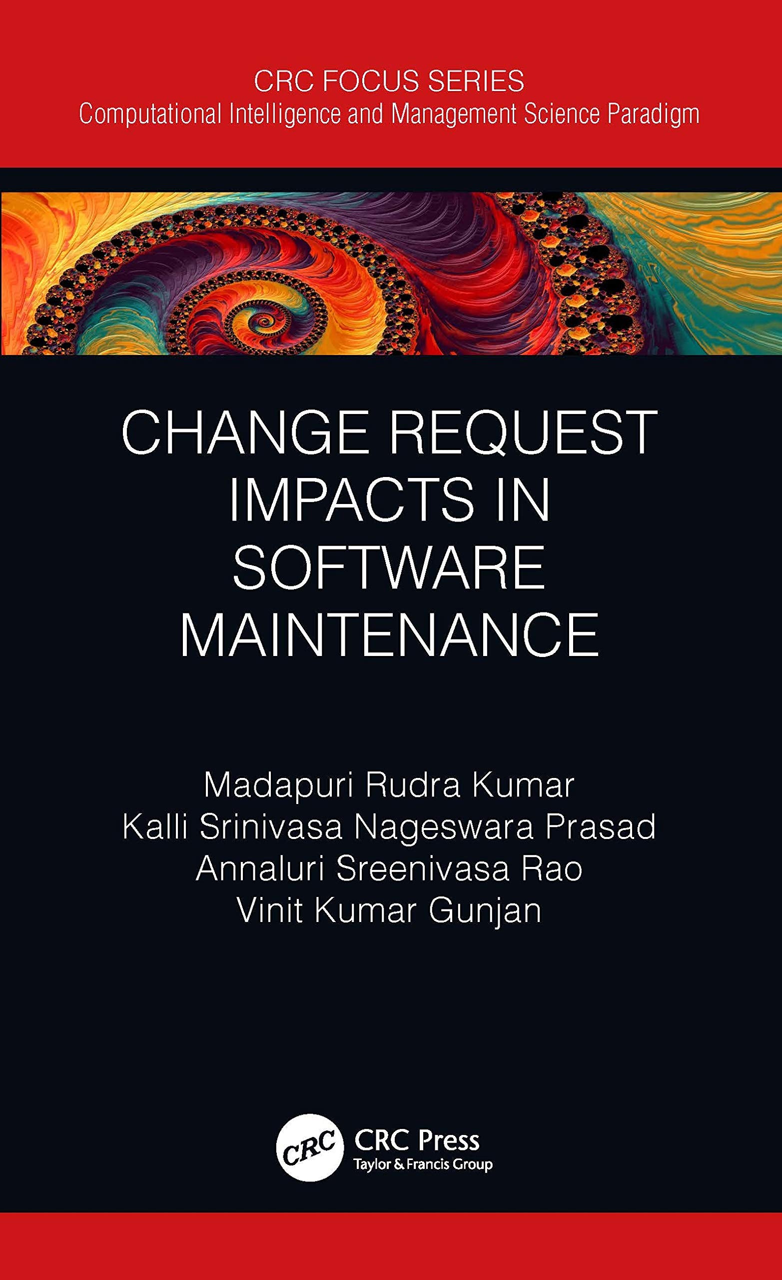 Change Request Impacts in Software Maintenance (Computational Intelligence and Management Science Paradigm),Used