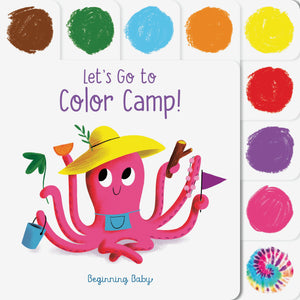 Lets Go to Color Camp!: Beginning Baby