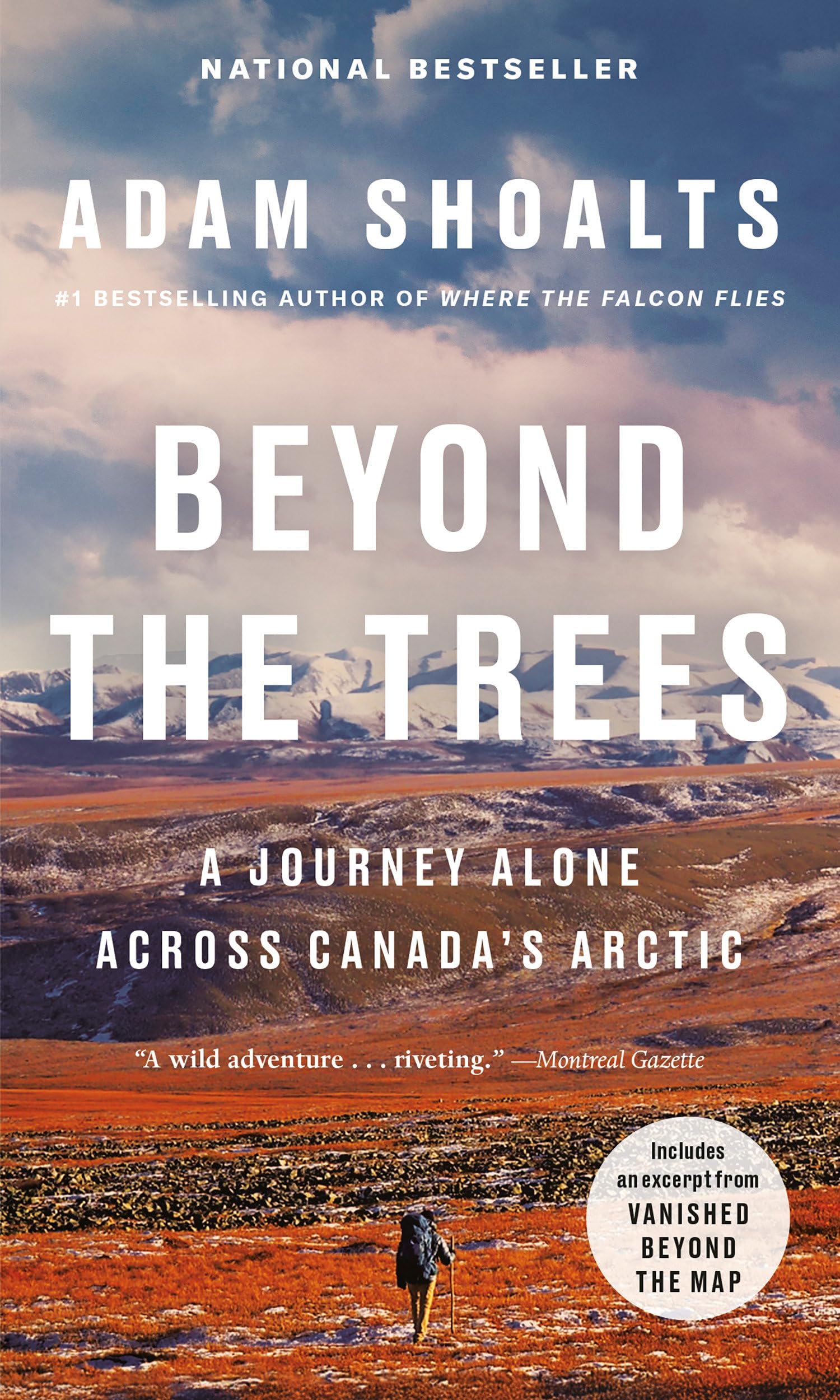 Beyond The Trees: A Journey Alone Across CanadaS Arctic