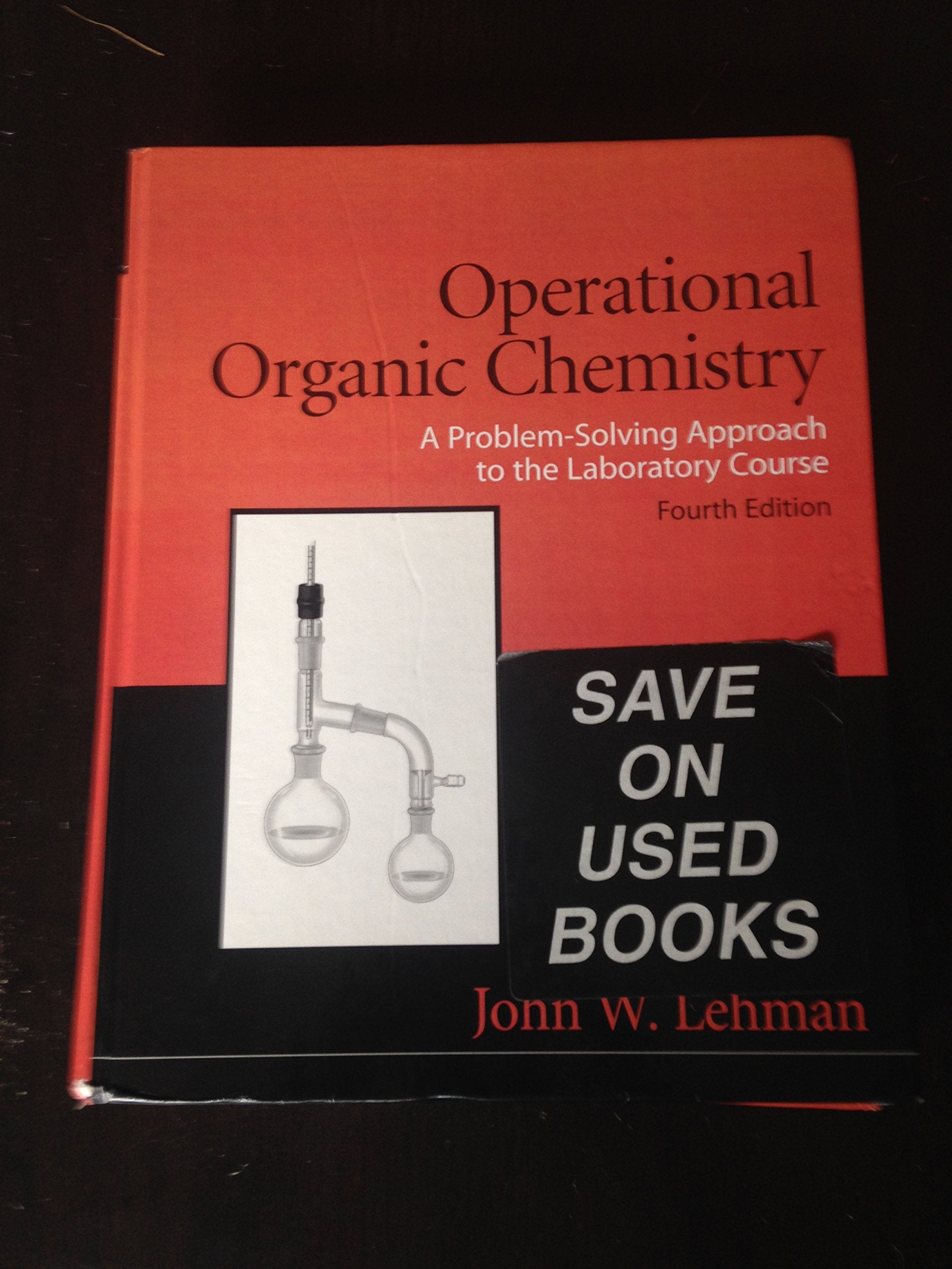 Operational Organic Chemistry (4th Edition),Used