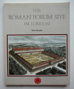 The Roman Forum site in London: discoveries before 1985,Used