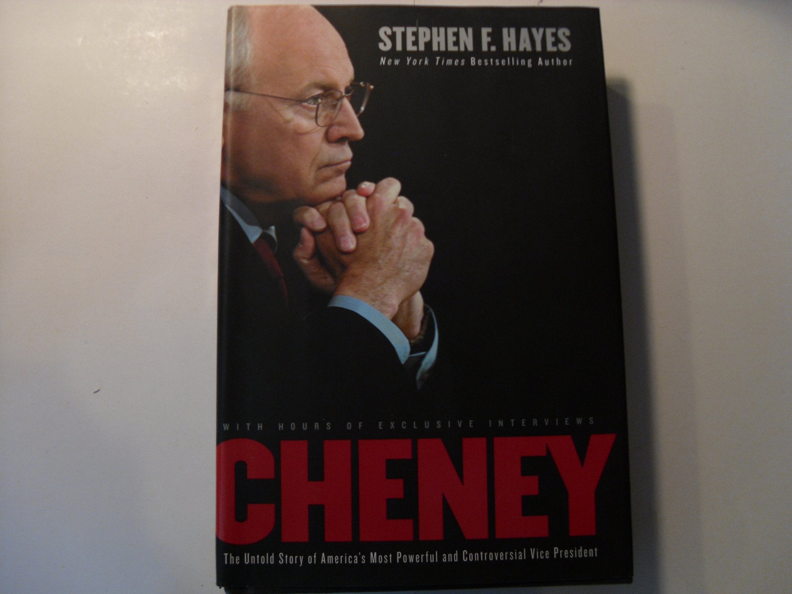 Cheney: The Untold Story of Americas Most Powerful and Controversial Vice President