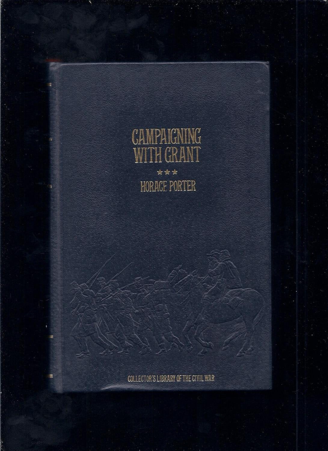 Campaigning With Grant (Collector'S Library Of The Civil War),New