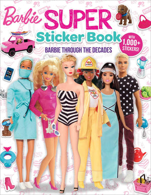 Barbie: Super Sticker Book: Through The Decades (Barbie Through The Decades),New