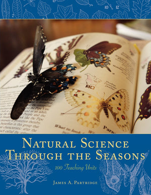 Natural Science Through the Seasons: 100 Teaching Units,New