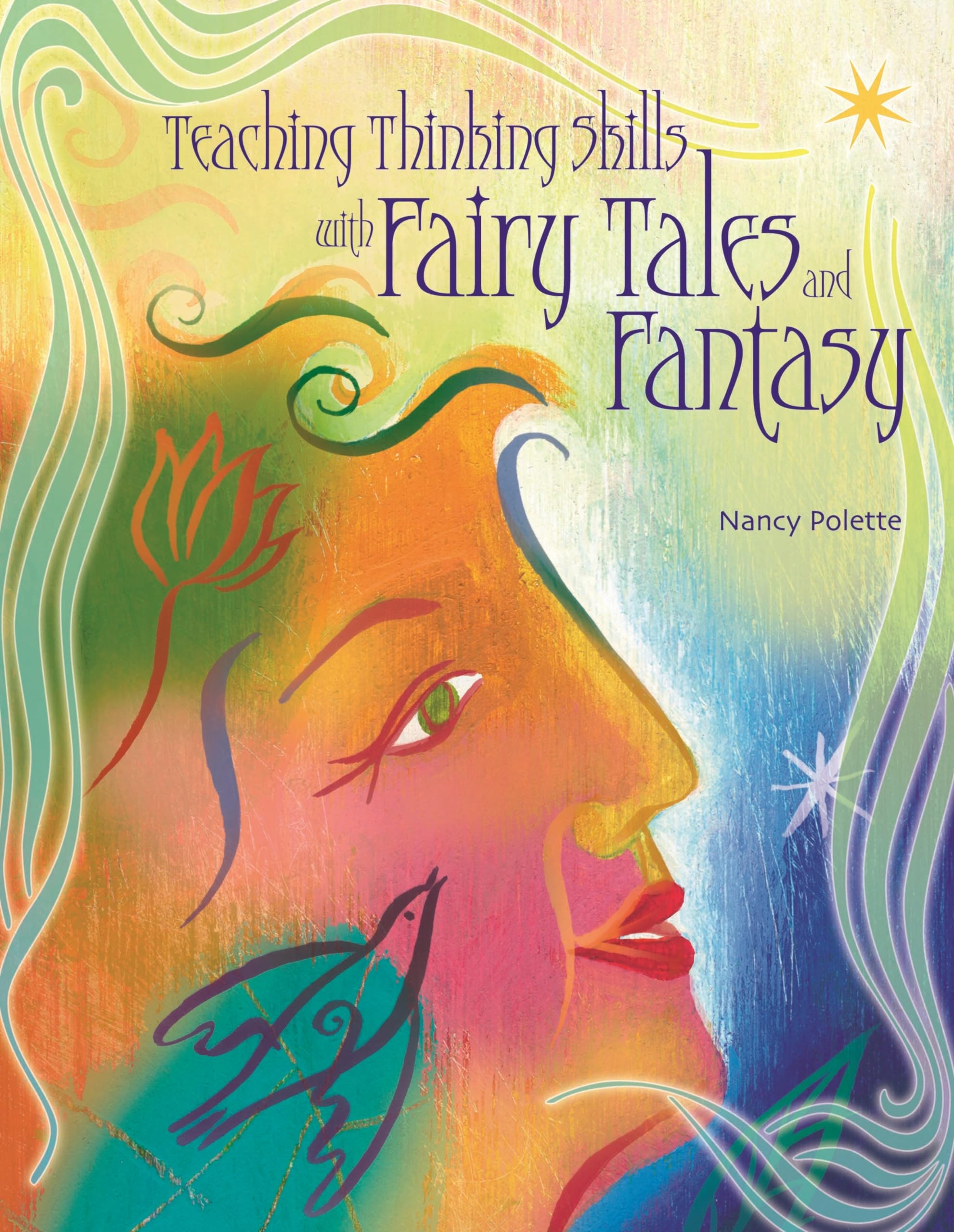 Teaching Thinking Skills with Fairy Tales and Fantasy,Used