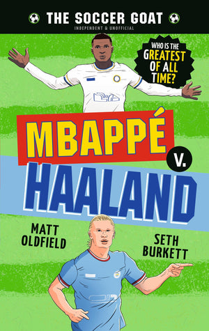 The Soccer Goat: Mbapp V. Haaland