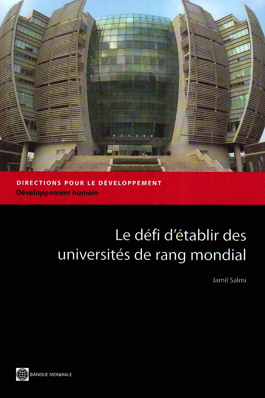 Le Dfi D'Tablir Des Universits De Rang Mondial (Did  Human Development) (French Edition) (Directions Pour Le Developpemen,New