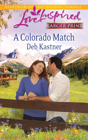 A Colorado Match (Larger Print Steeple Hill Love Inspired),Used