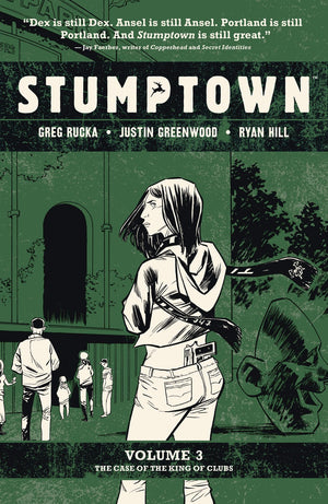 Stumptown Vol. 3: The Case of the King of Clubs (3),Used