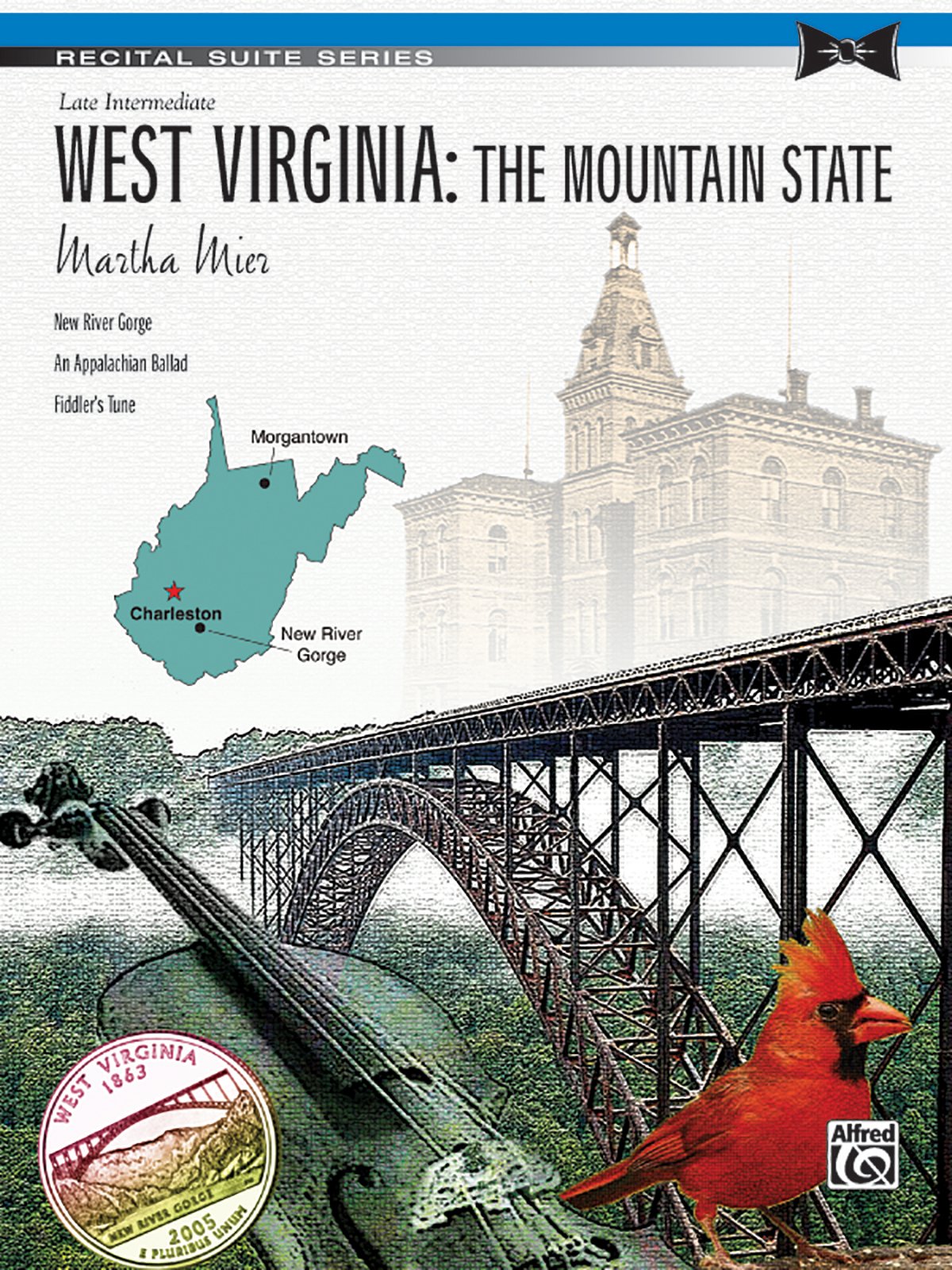 West Virginia  The Mountain State: Sheet (Recital Suite Series)