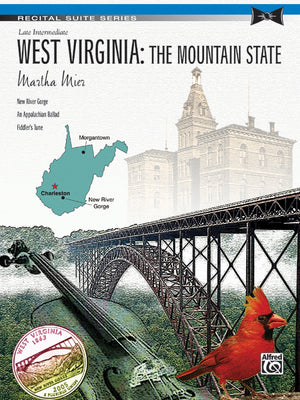West Virginia  The Mountain State: Sheet (Recital Suite Series)