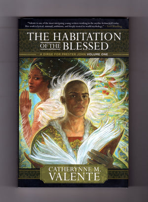 The Habitation of the Blessed: A Dirge for Prester John, Vol. 1,Used