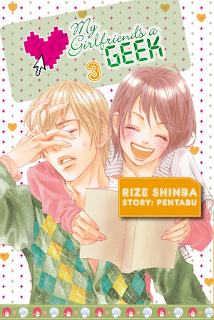 My Girlfriend'S A Geek, Vol. 3  Manga (Volume 3)
