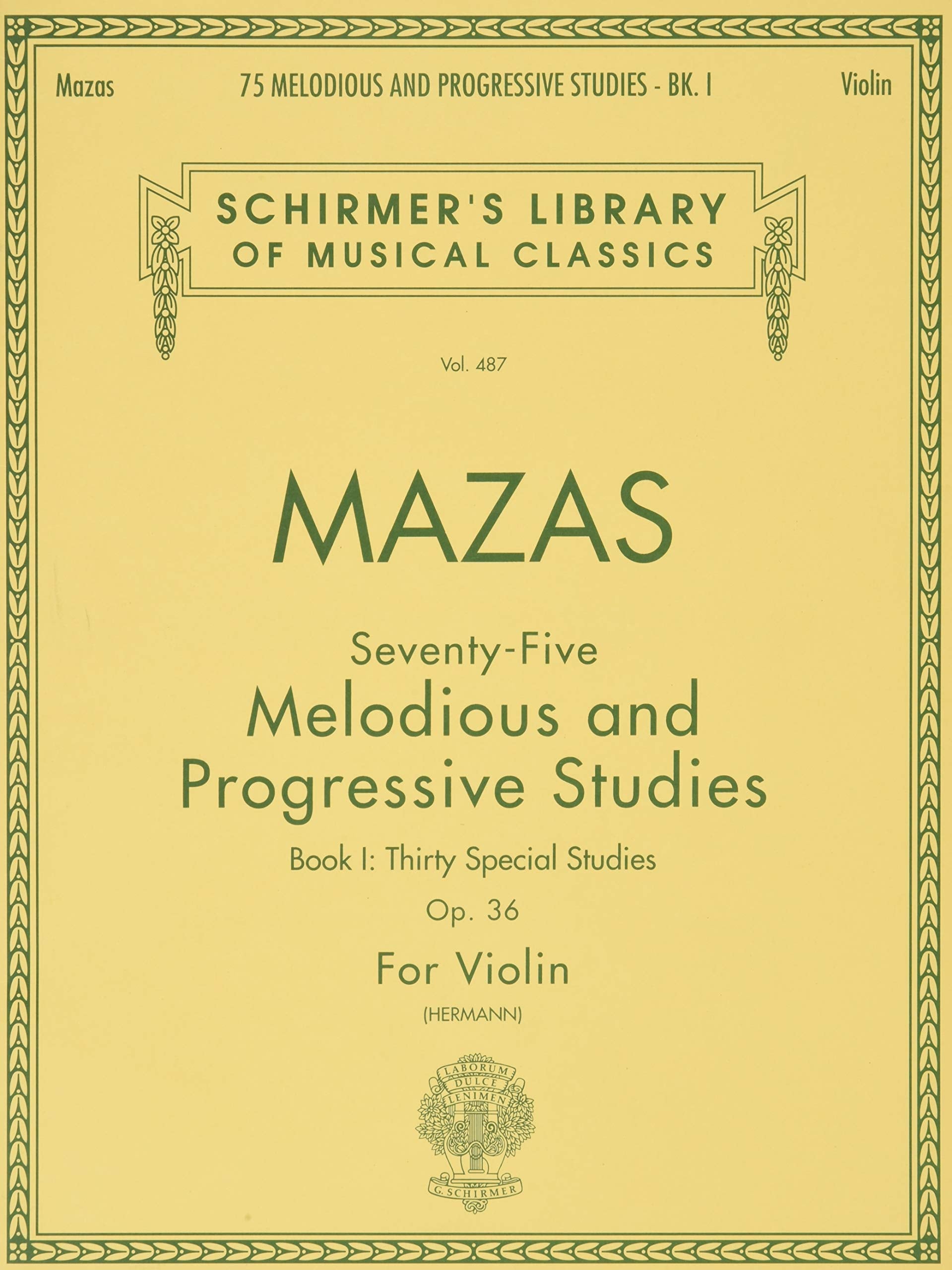 75 Melodious and Progressive Studies, Op. 36  Book 1: Schirmer Library of Classics Volume 487 Violin Method,New