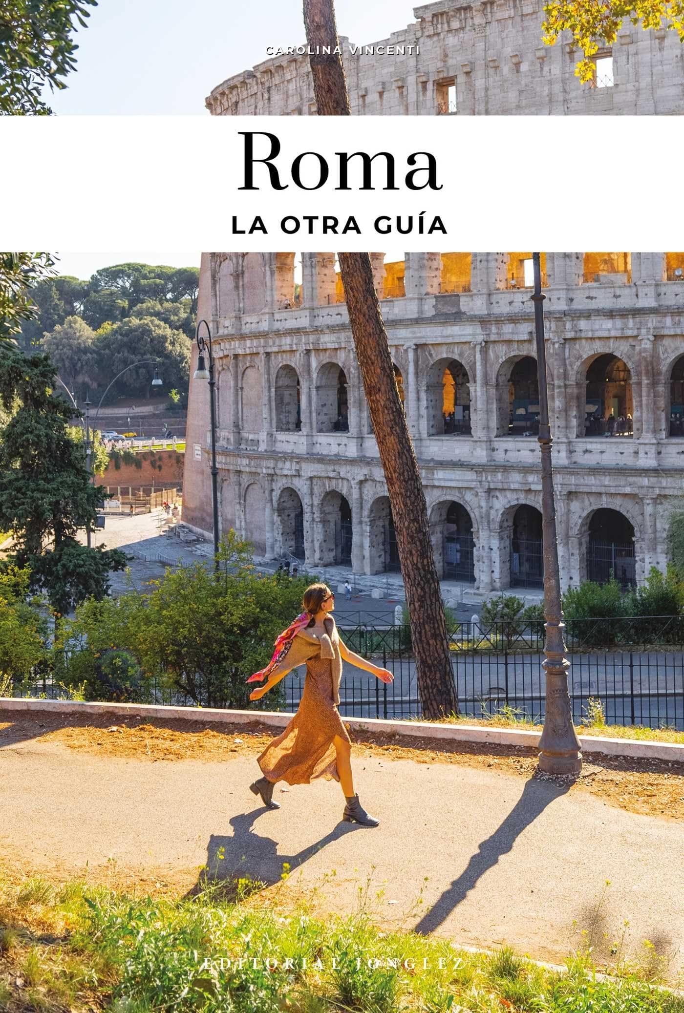 Roma  La Otra Gua (Soul Of) (Spanish Edition)