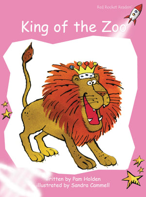 King of the Zoo: Prereading (Red Rocket Readers: Prereading Level: Pink),Used