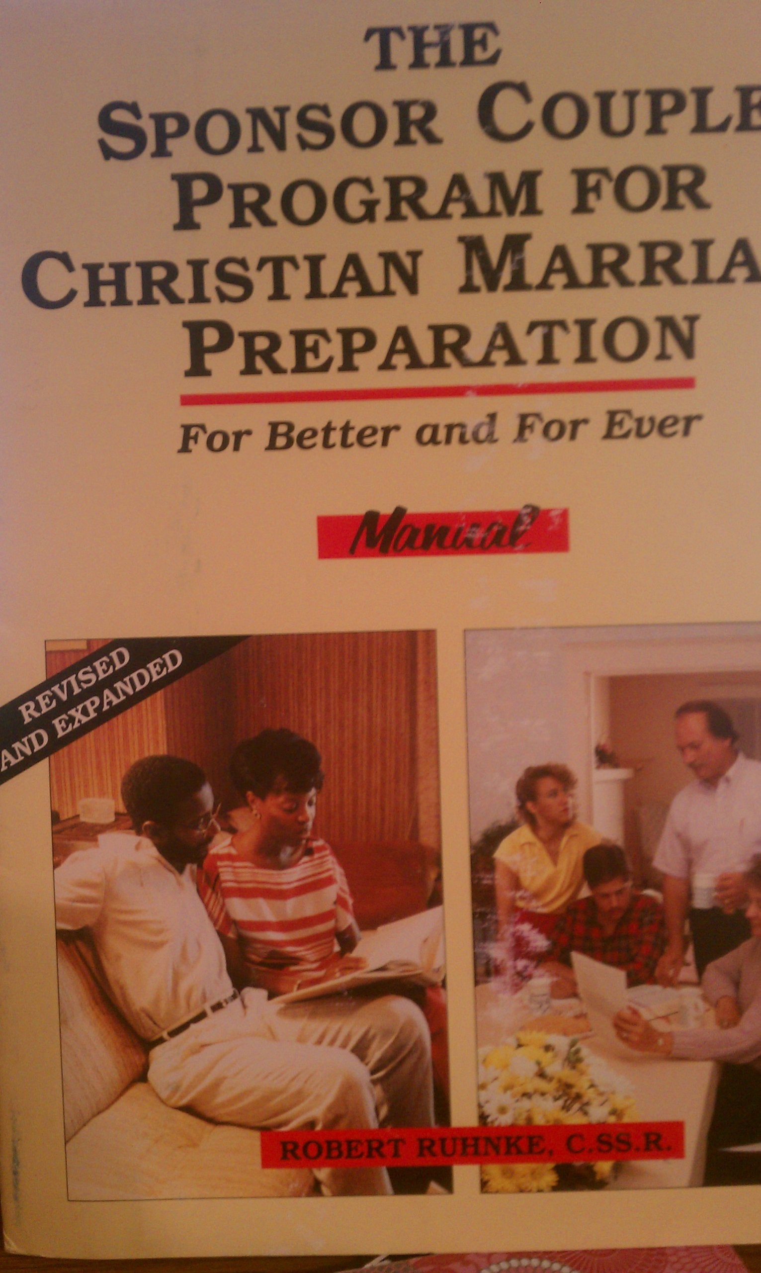 For Better and Forever: Sponsor Couple Program for Christian Marriage Preparation,Used