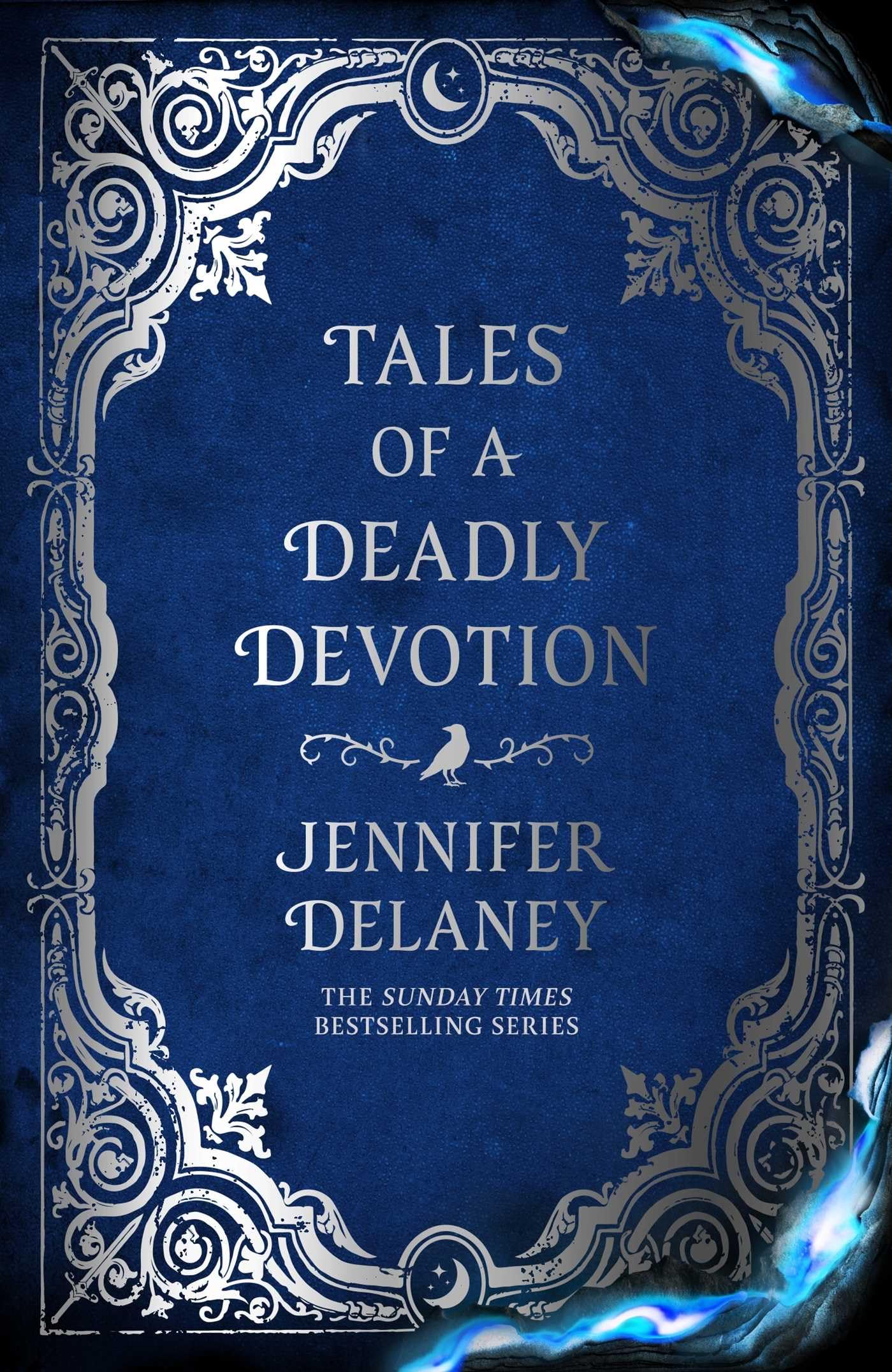 Tales Of A Deadly Devotion: A Novel (The Tales Trilogy)
