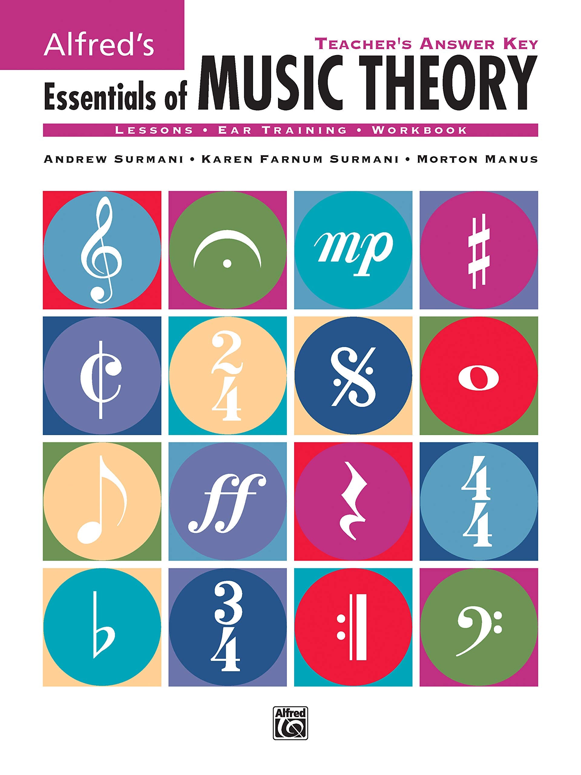 Alfred's Essentials of Music Theory: Teacher's Answer Key,New