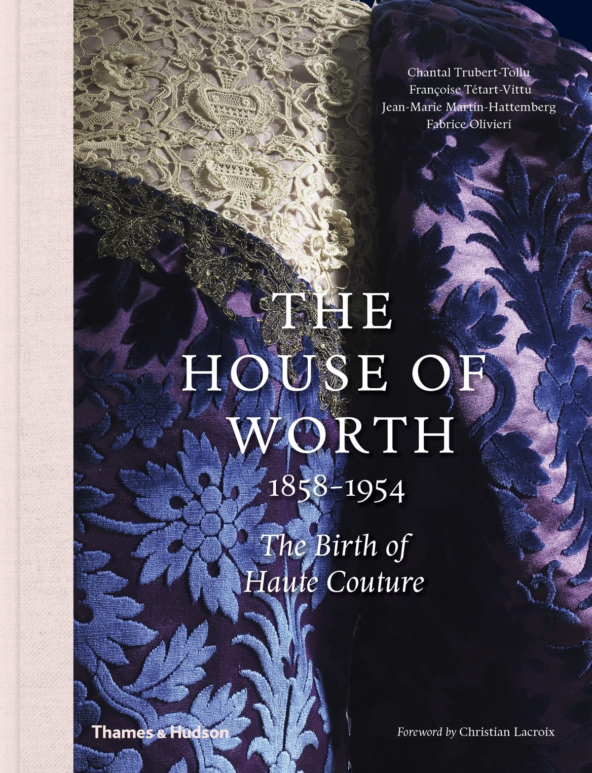 House of Worth: The Birth of Haute Couture,Used