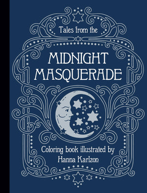 Tales from the Midnight Masquerade: Coloring Book,Used