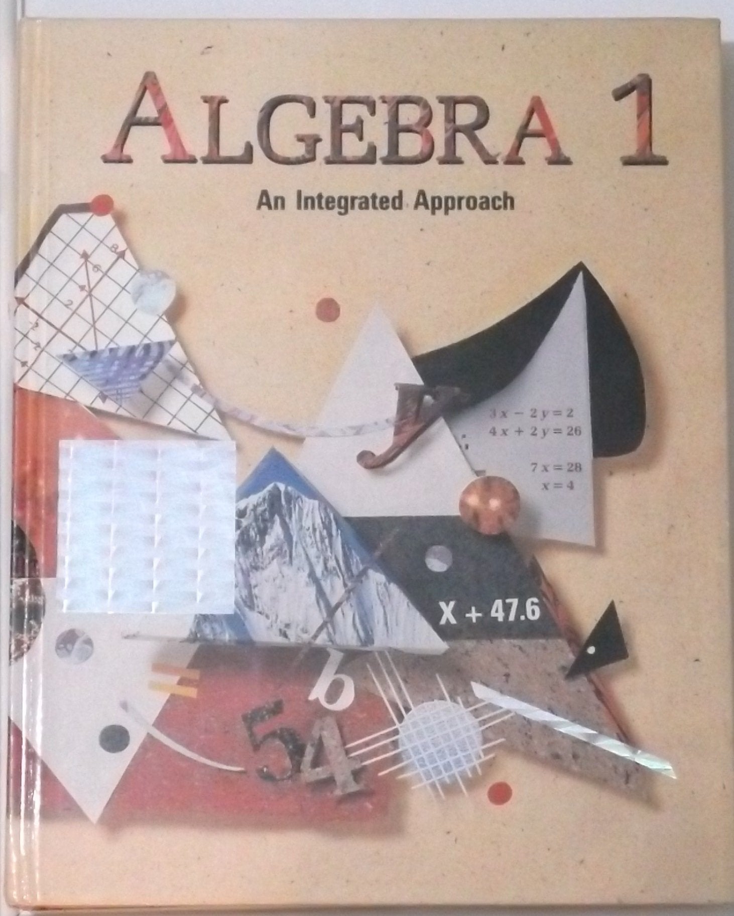 Algebra 1: An Integrated Approach,New
