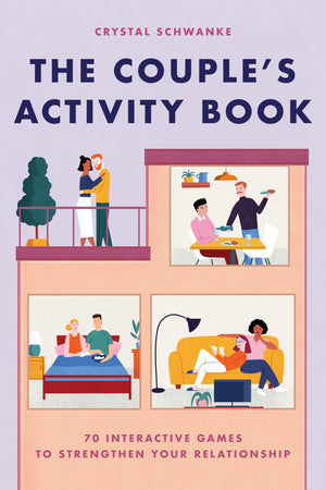 The Couple's Activity Book: 70 Interactive Games to Strengthen Your Relationship (Relationship Books for Couples),New