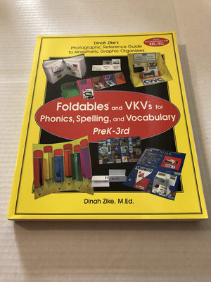 Dinah Zike's Foldables and VKVs for Phonics, Spelling, and Vocabulary PreK3rd,Used