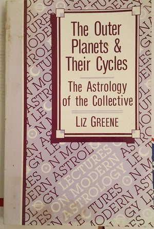 The Outer Planets and Their Cycles: The Astrology of the Collective,Used