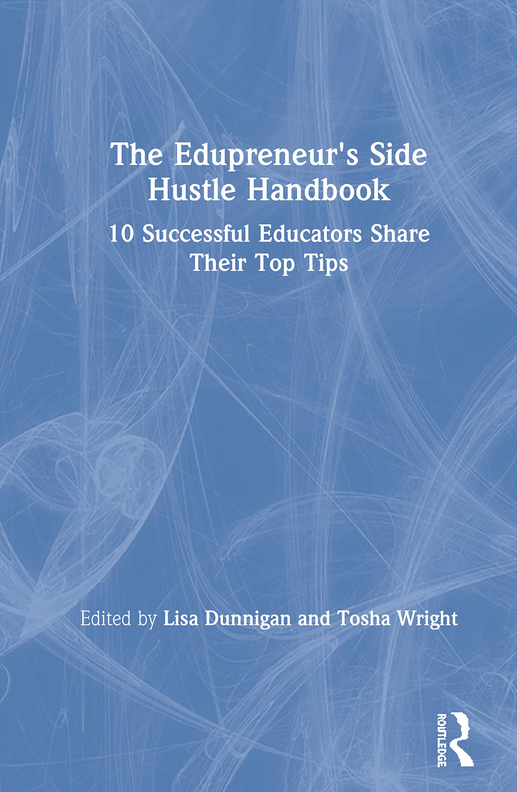 The Edupreneur's Side Hustle Handbook,Used