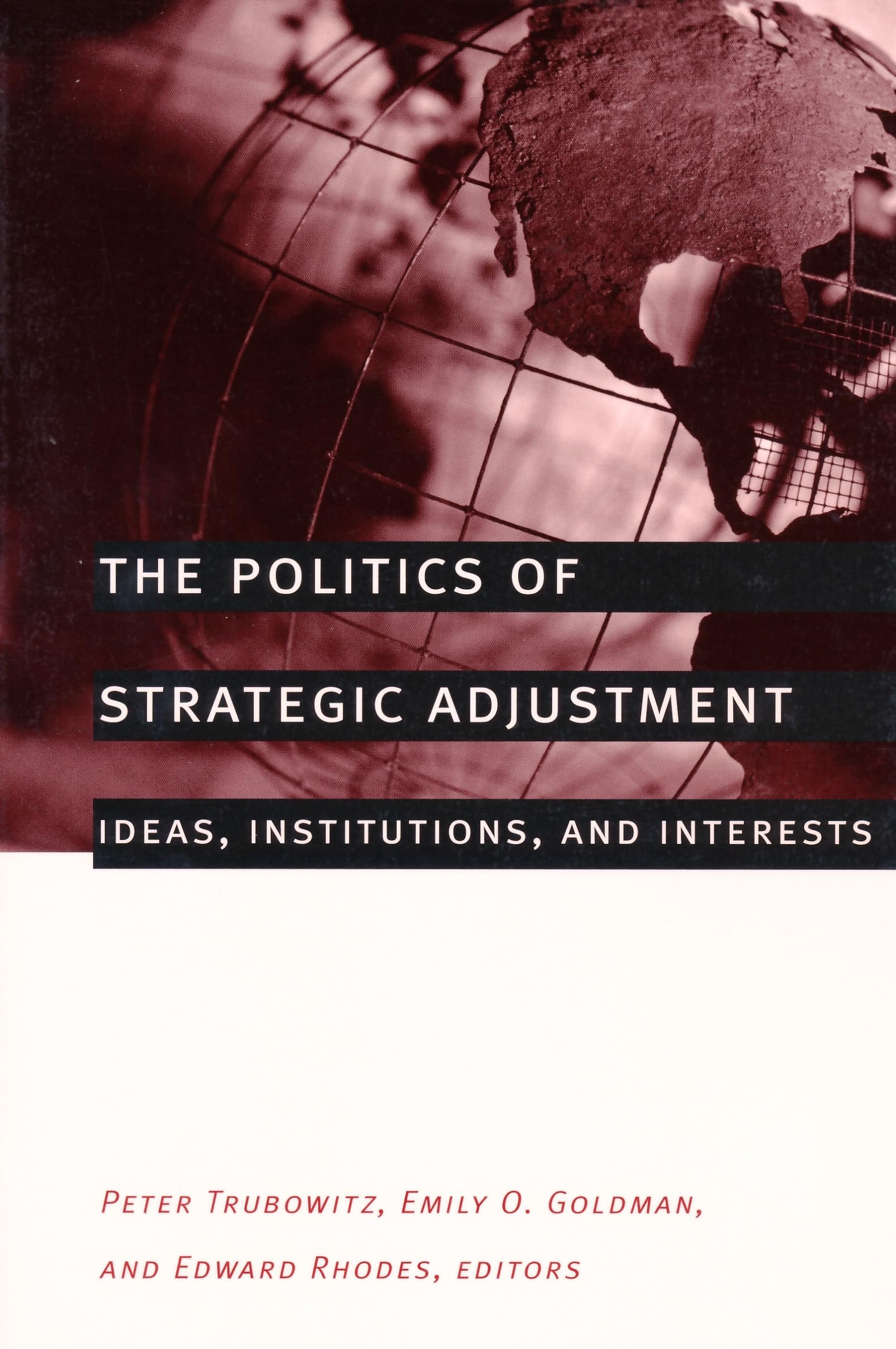 The Politics Of Strategic Adjustment