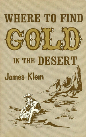 Where to Find Gold in the Desert,Used