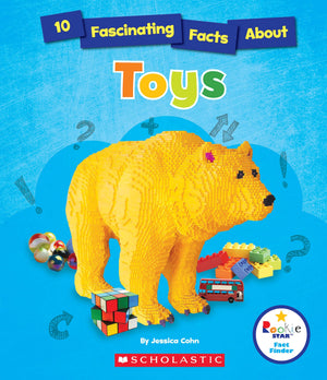 10 Fascinating Facts About Toys (Rookie Star: Fact Finder),Used