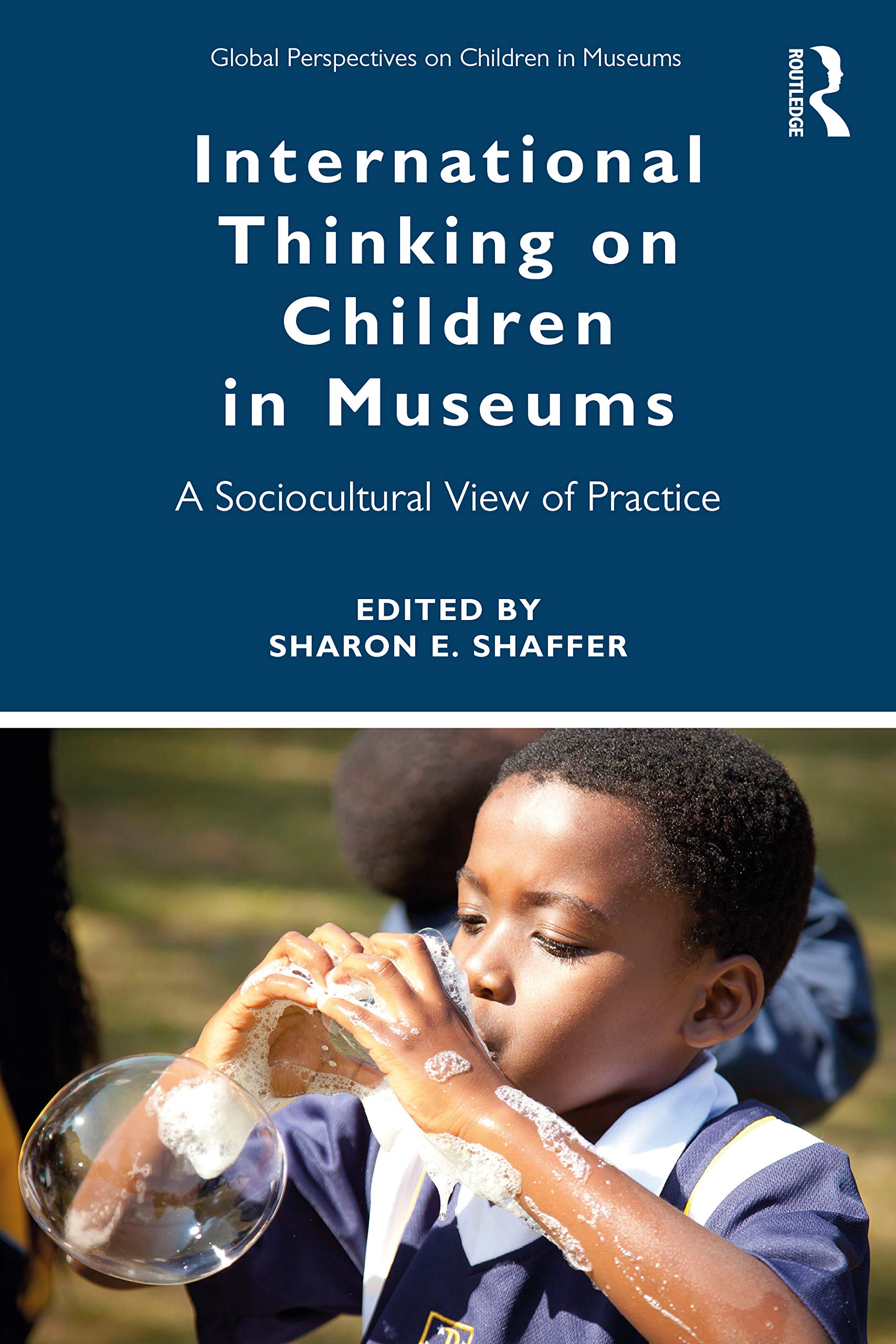 International Thinking on Children in Museums (Global Perspectives on Children in Museums),Used