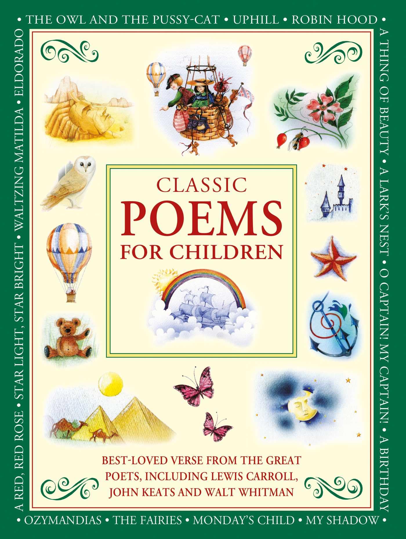 Classic Poems for Children: Bestloved poems from the great poets, including Lewis Carroll, John Keats and Walt Whitman