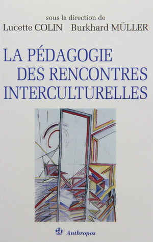 La pdagogie des rencontres interculturelles,Used