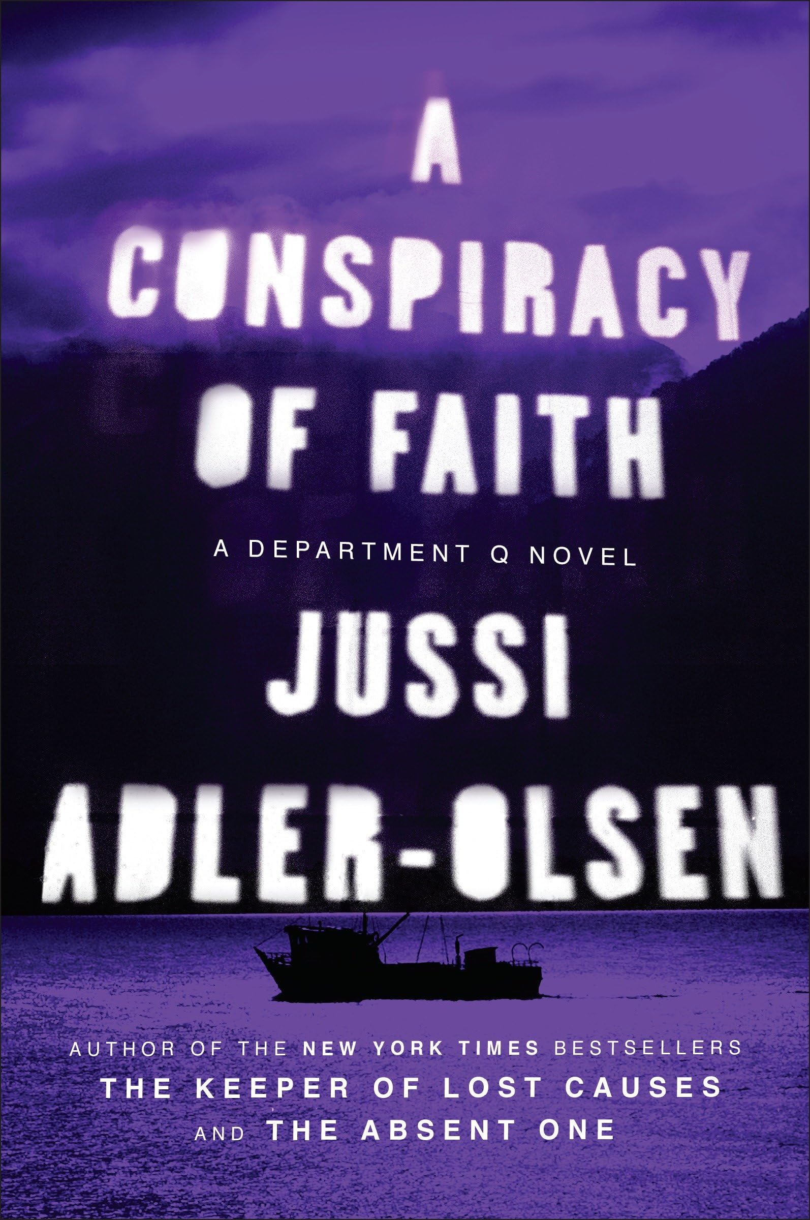 A Conspiracy Of Faith: A Department Q Novel