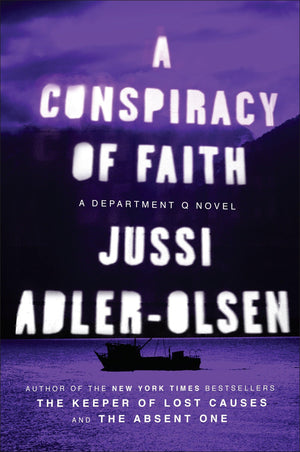 A Conspiracy Of Faith: A Department Q Novel