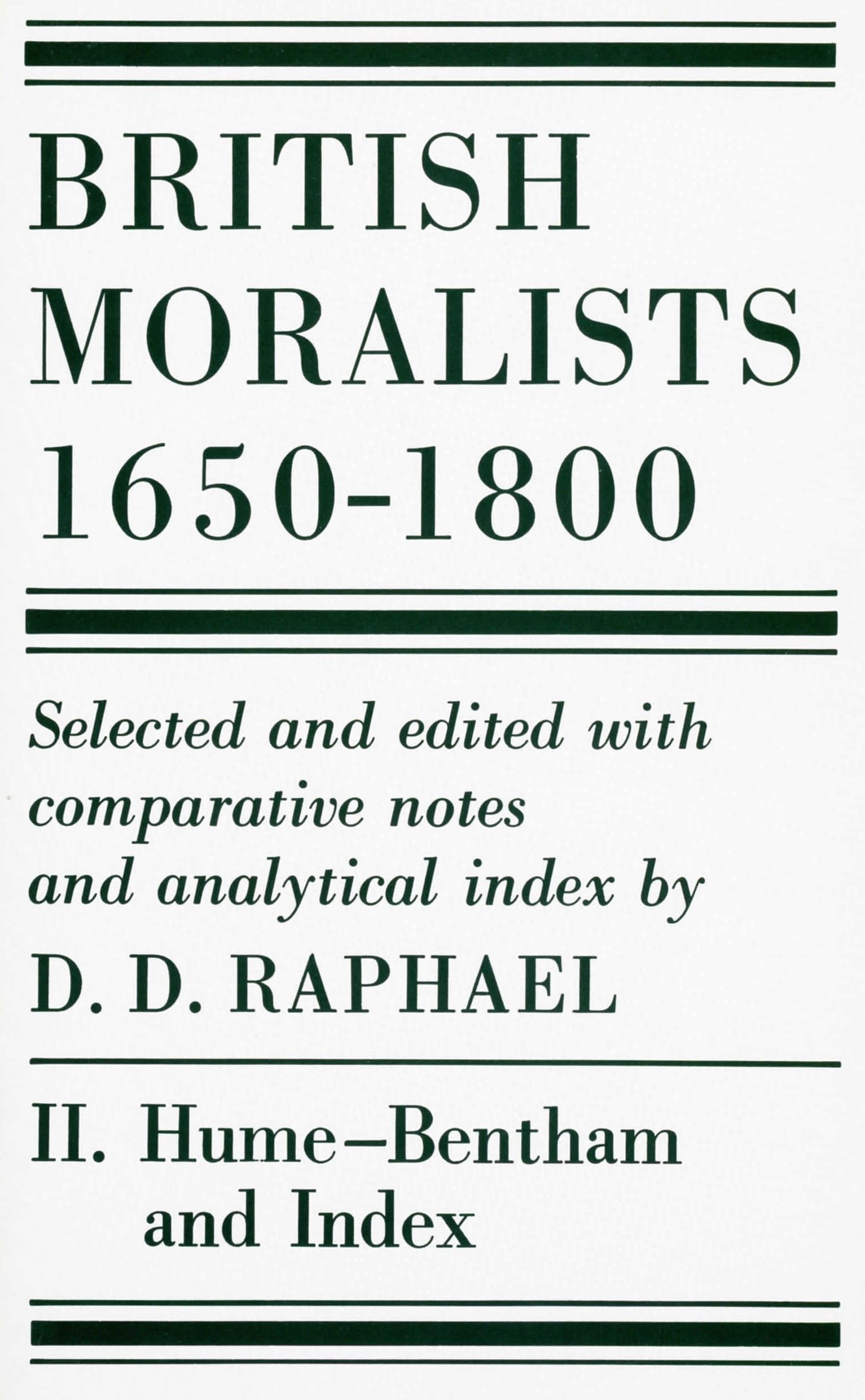 British Moralists: 16501800 (Volumes 2): Volume Ii: Hume  Bentham, And Index,Used