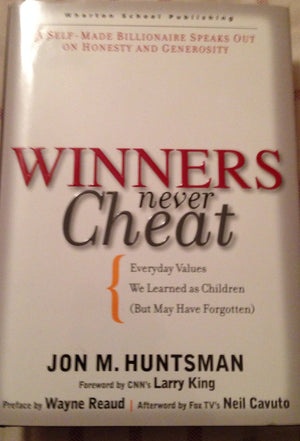 Winners Never Cheat: Everyday Values We Learned As Children But May Have Forgotten,Used