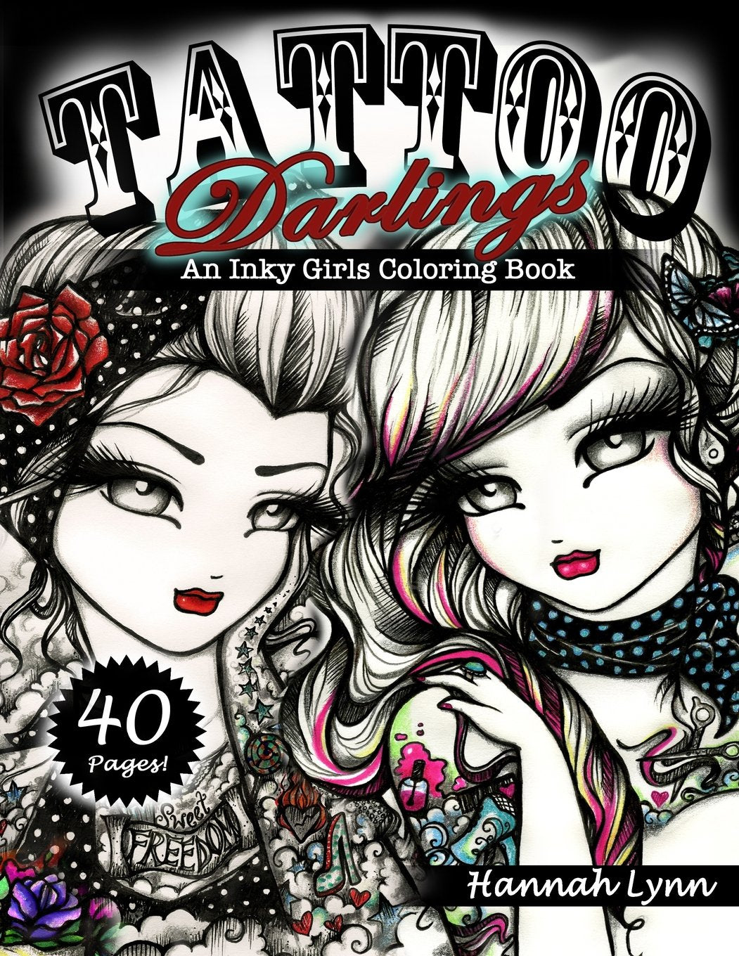 Tattoo Darlings: An Inky Girls Coloring Book,Used