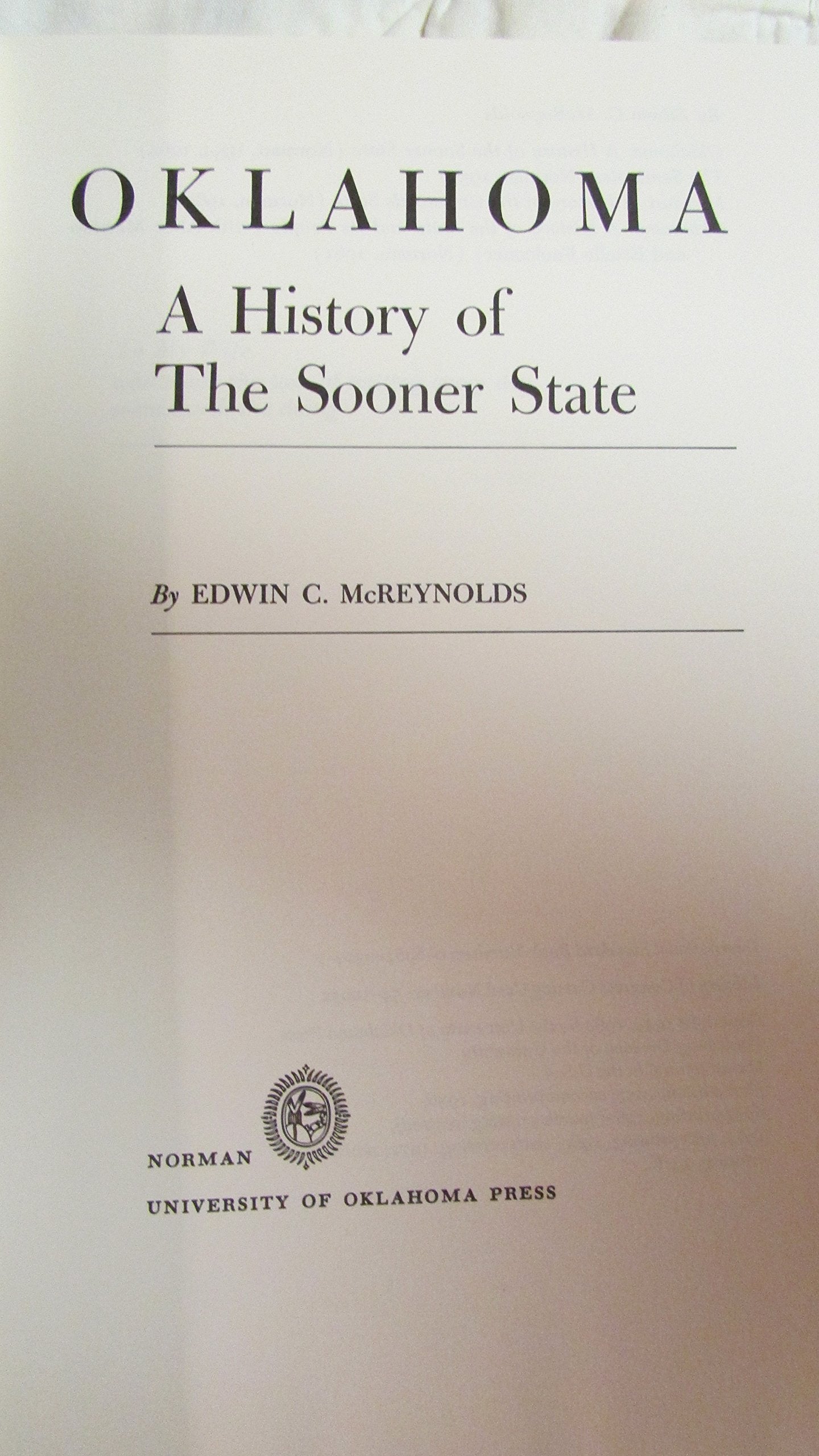Oklahoma: A History of the Sooner State,Used