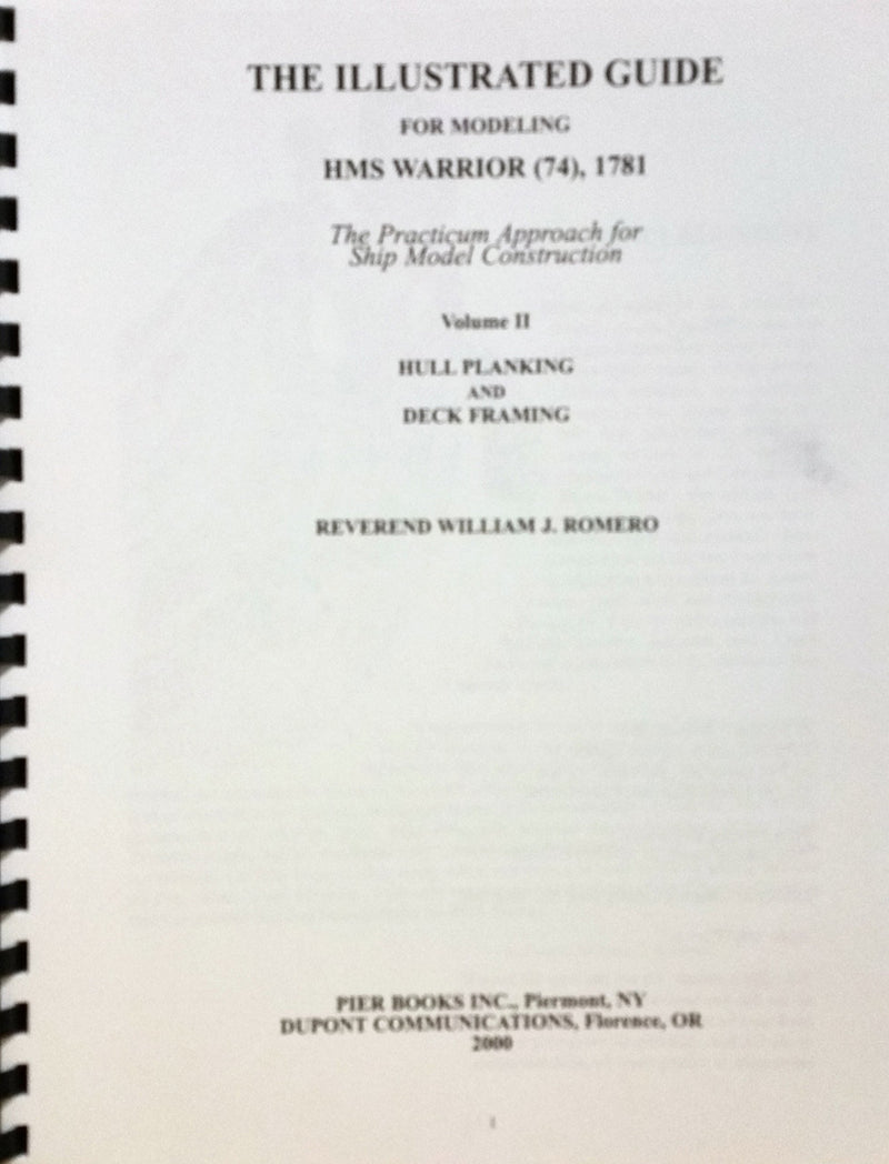 The Illustrated Guide for Modeling Hms Warrior (74), 1781: The Practicum Approach for Ship Model Construction, Vol. 1: Basic Hul,Used