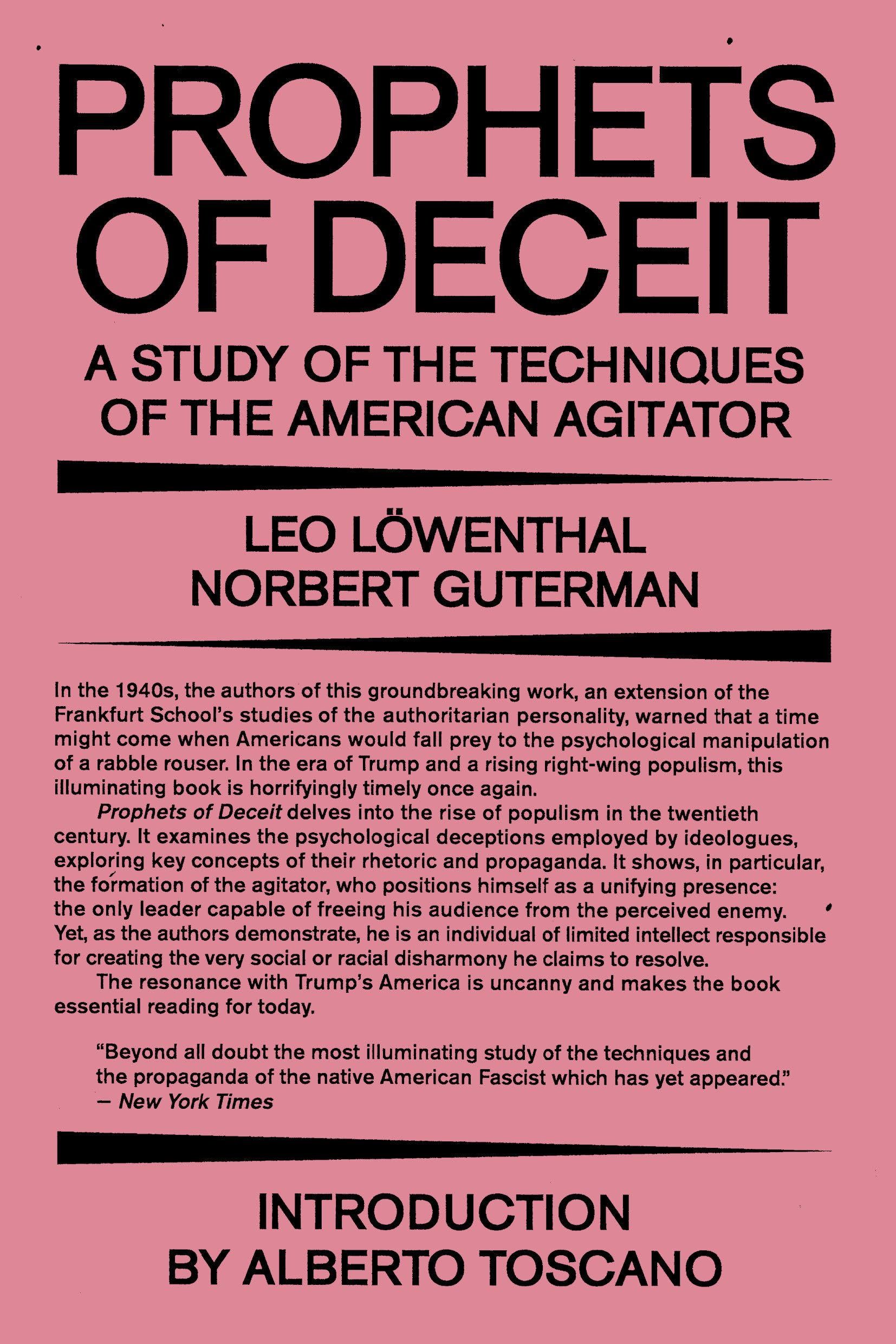 Prophets of Deceit: A Study of the Techniques of the American Agitator,Used