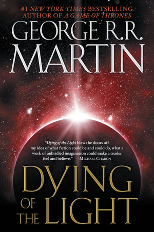 Dying of the Light: A Novel,New