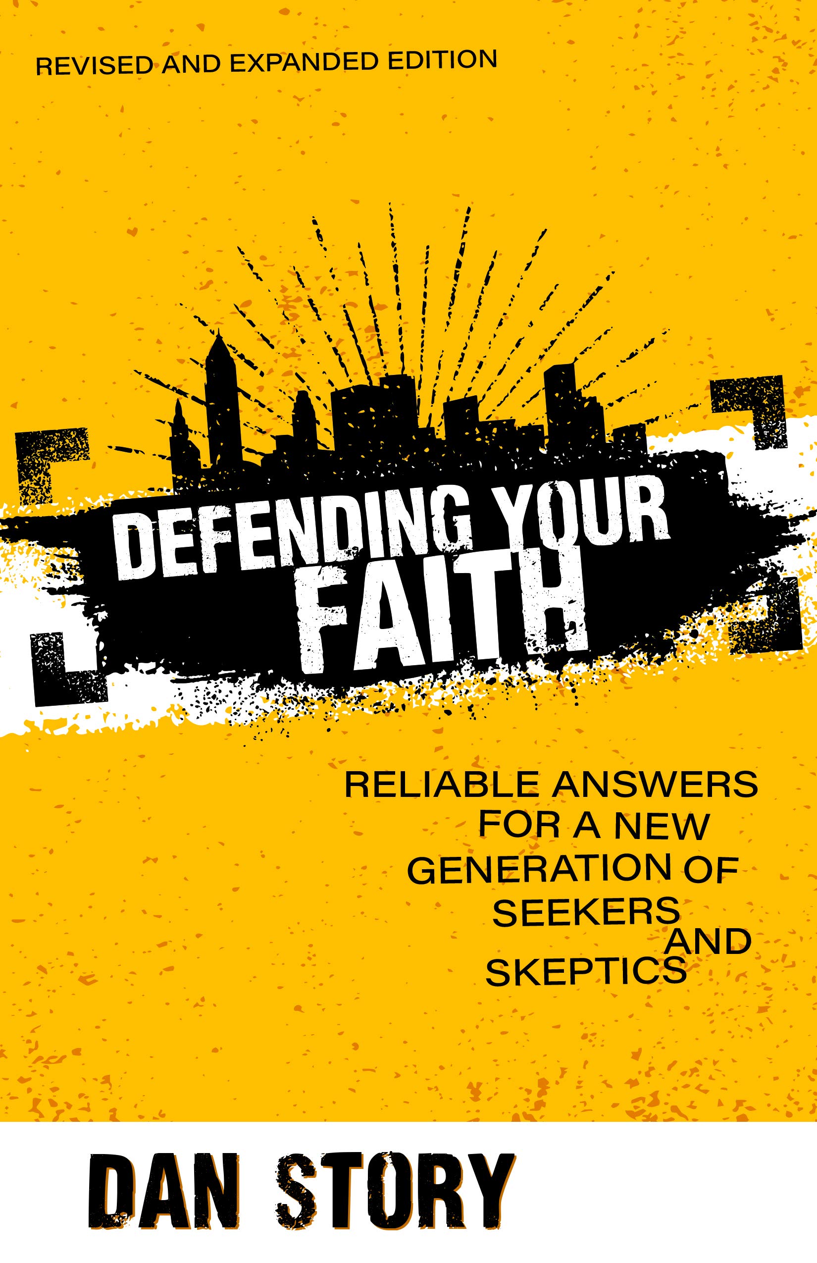 Defending Your Faith: Reliable Answers for a New Generation of Seekers and Skeptics,Used