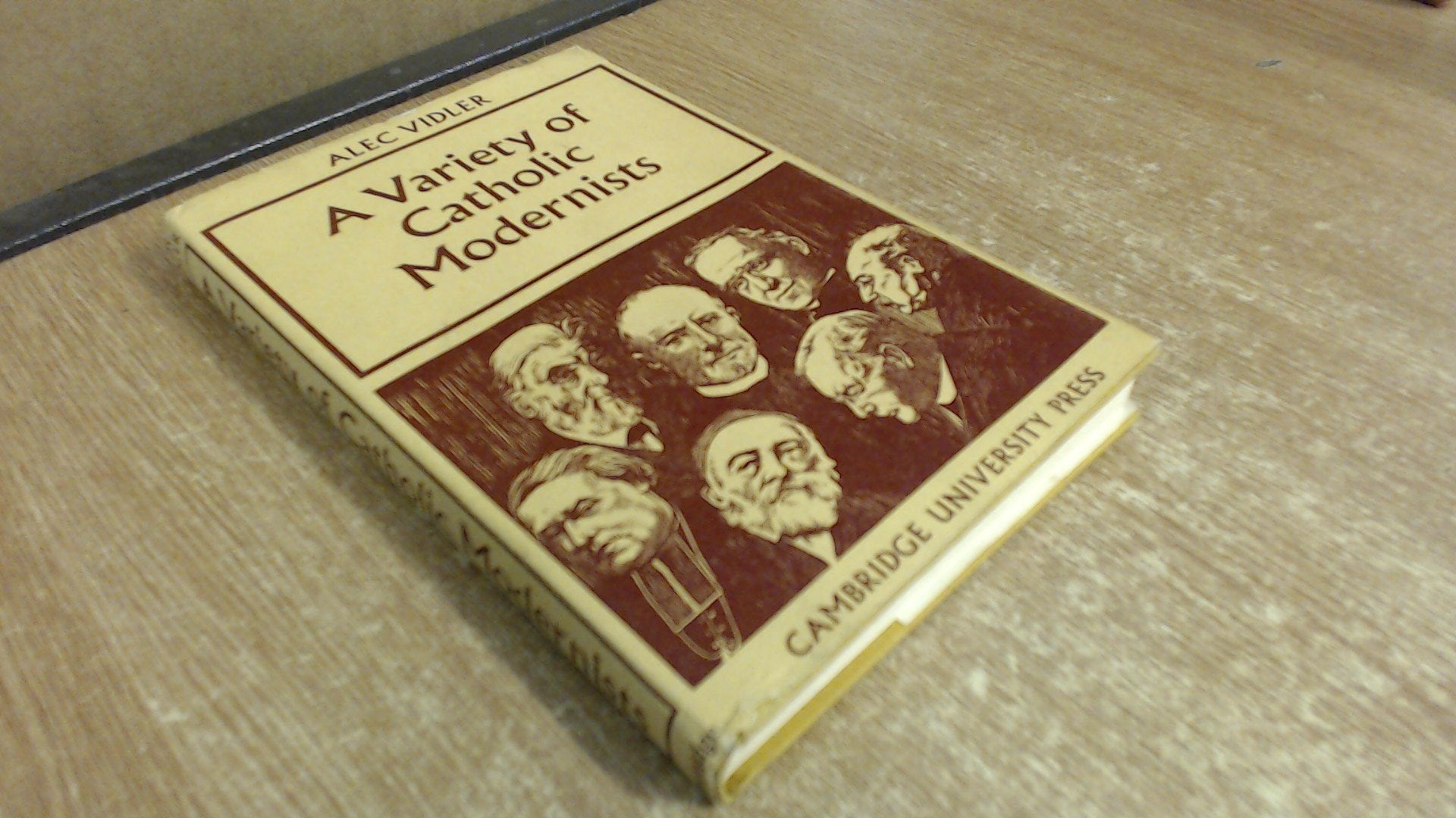 A Variety of Catholic Modernists,Used