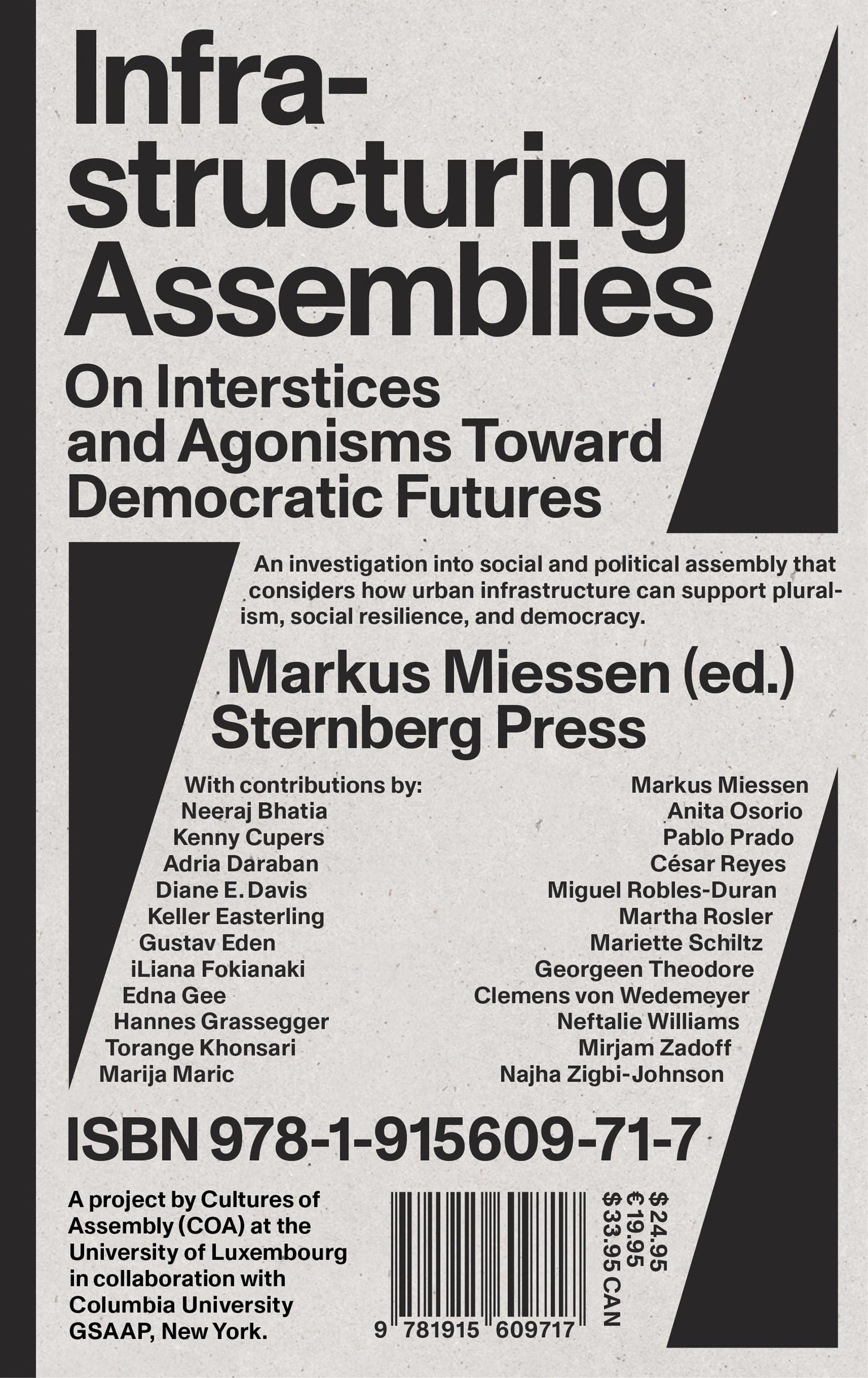 Infrastructuring Assemblies: On Interstices And Agonisms Toward Democratic Futures