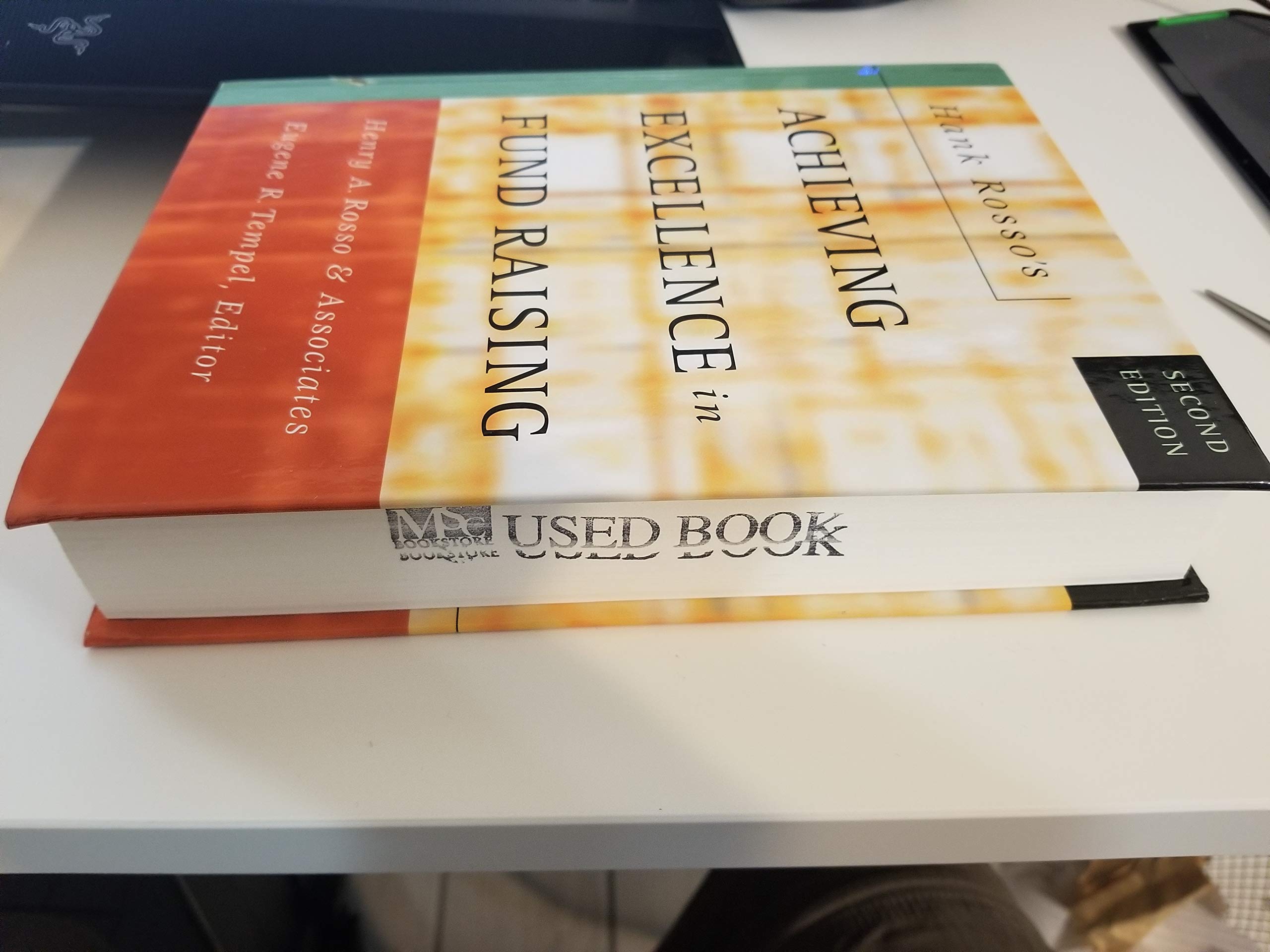 Hank Rosso s Achieving Excellence in Fund Raising